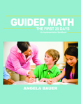 Guided Math: The First 25 Days is the implementation book also used for our Online Guided Math PD